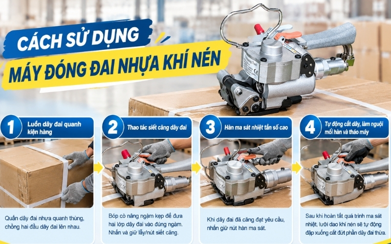 Cách sử dụng máy đóng đai nhựa khí nén 